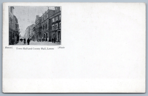 Early Lewes postcard with small picture by Reeves of Lewes Town Hall and County Hall
