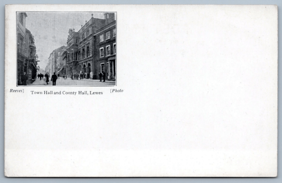 Early Lewes postcard with small picture by Reeves of Lewes Town Hall and County Hall